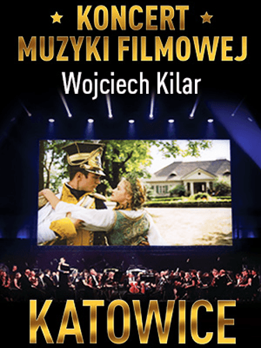 Koncert Muzyki Filmowej z utworami Wojciecha Kilara 