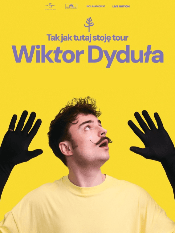 Wiktor Dyduła - Tak jak tutaj stoję Tour 