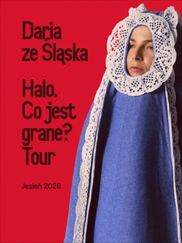 Daria ze Śląska - Halo. Co jest grane? Tour