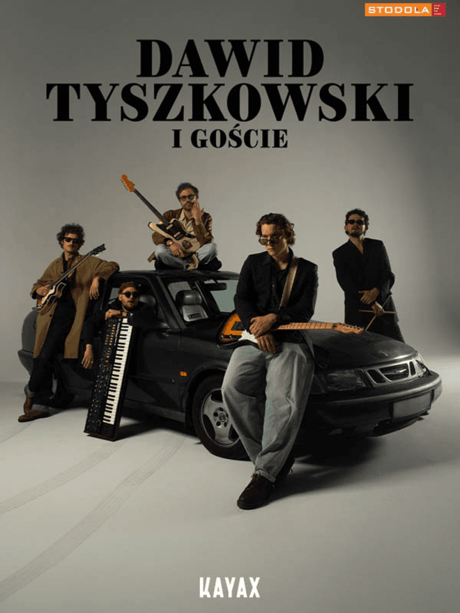 Dawid Tyszkowski i goście